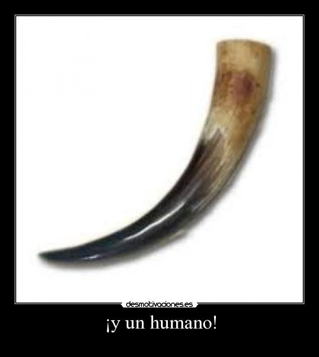 ¡y un humano! - 