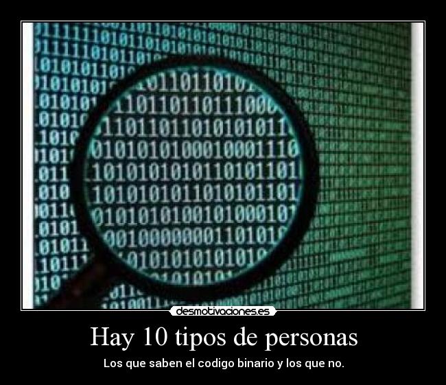 Hay 10 tipos de personas - 