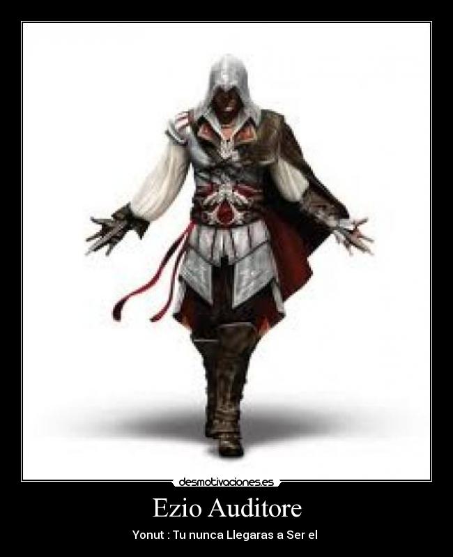 carteles ezio auditore desmotivaciones