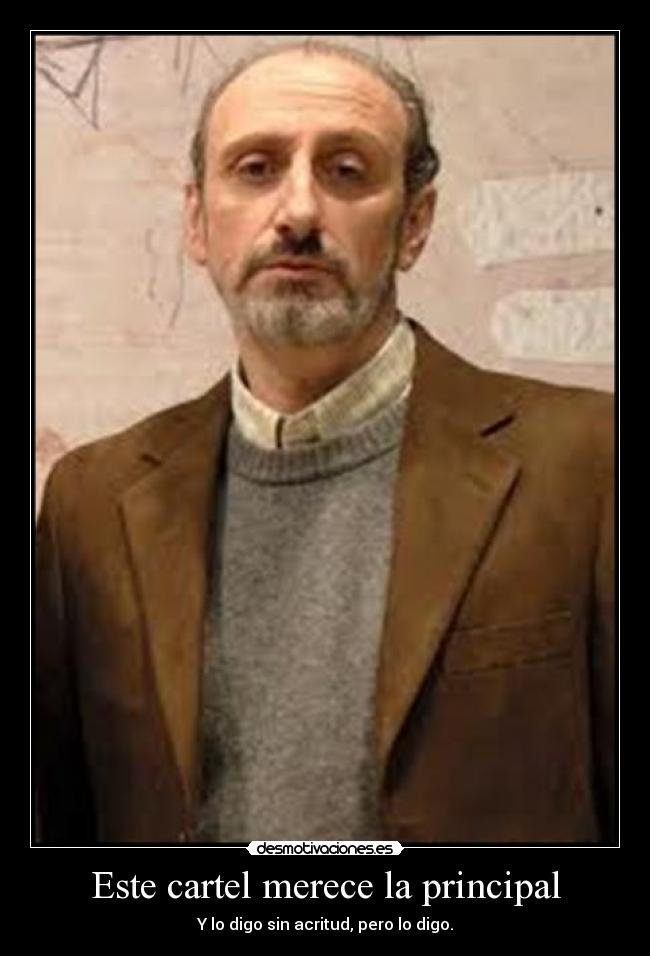 Este cartel merece la principal -