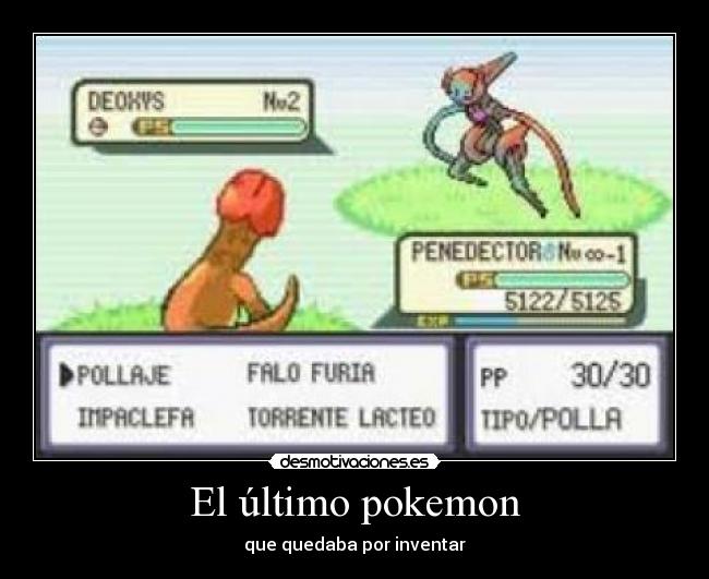 El último pokemon - que quedaba por inventar