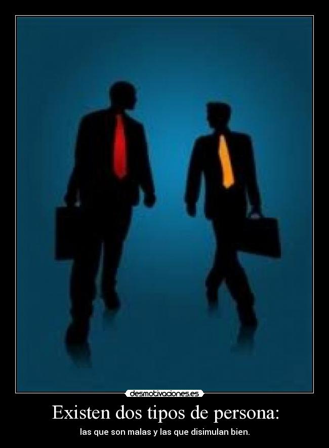 Existen dos tipos de persona: -