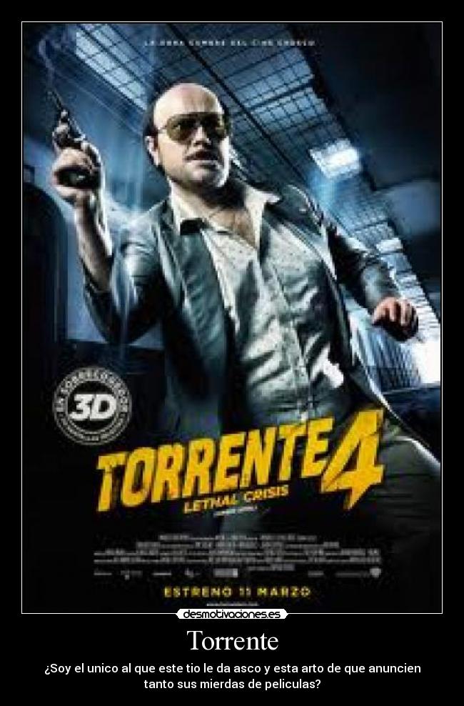 Torrente -