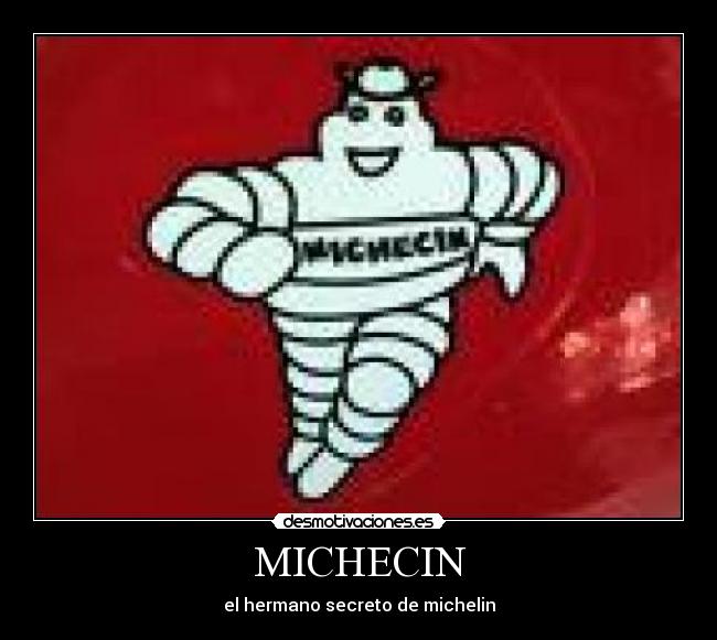 MICHECIN - el hermano secreto de michelin