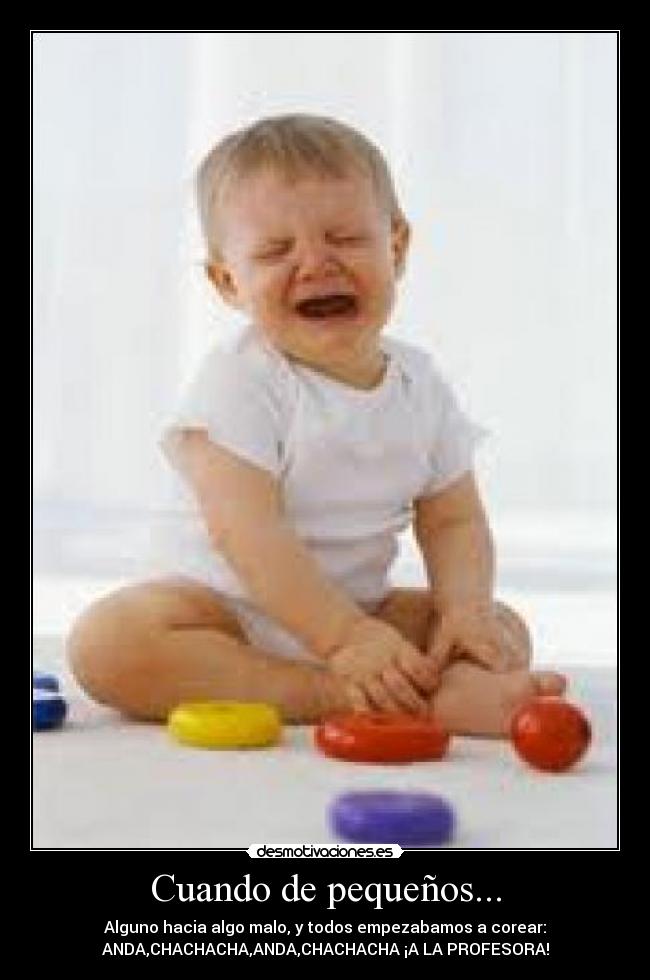 Cuando de pequeños... -