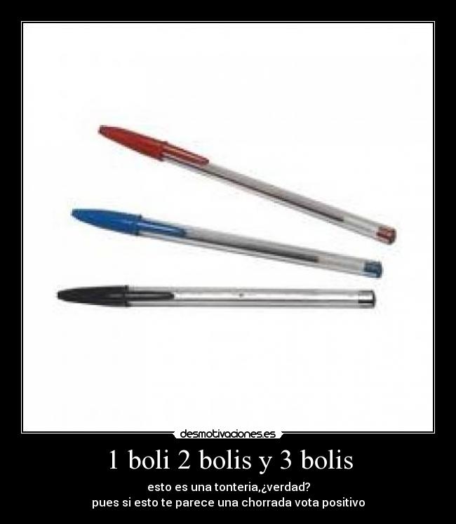 1 boli 2 bolis y 3 bolis - 