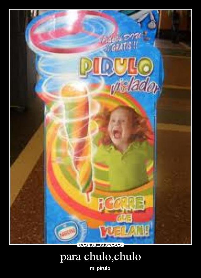 carteles para chulochulo desmotivaciones