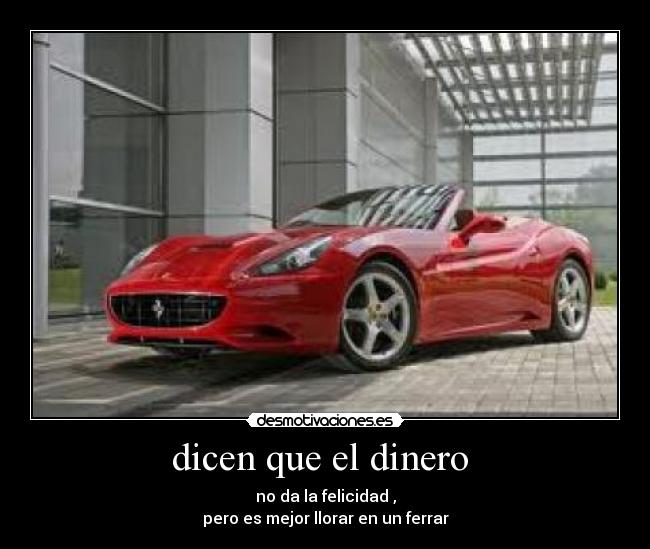dicen que el dinero -