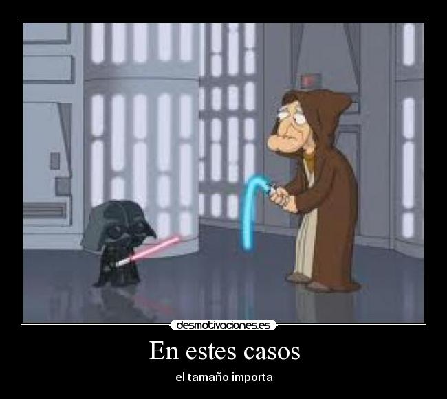 En estes casos - el tamaño importa