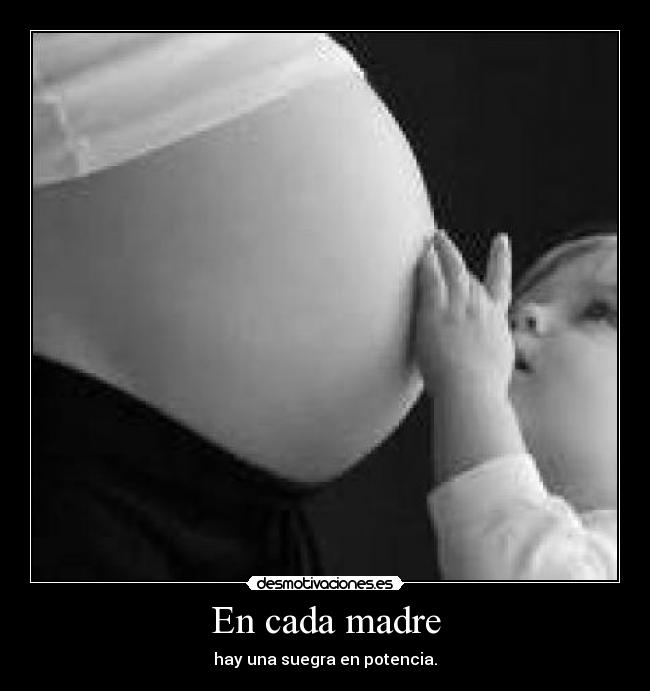 En cada madre -