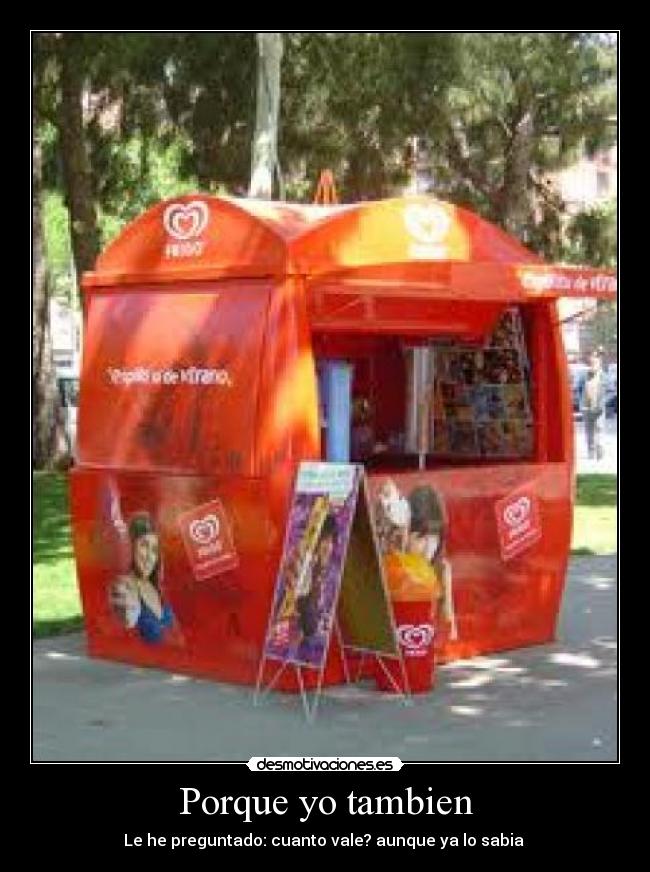 Porque yo tambien -