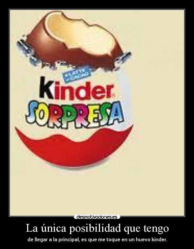 carteles kinder desmotivaciones