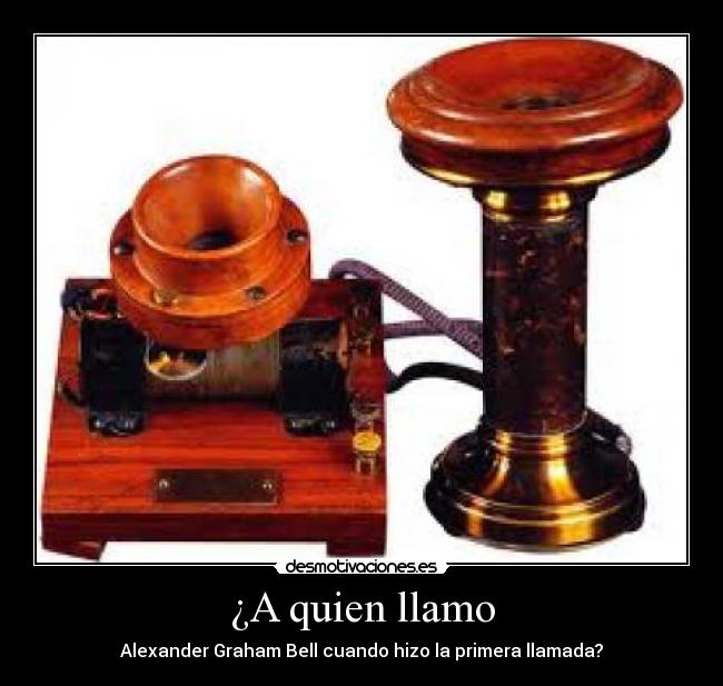 ¿A quien llamo - 
