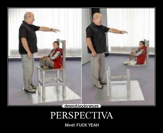 PERSPECTIVA - Nivel: FUCK YEAH