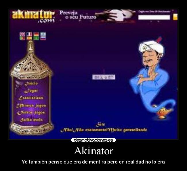 Akinator - Yo también pense que era de mentira pero en realidad no lo era