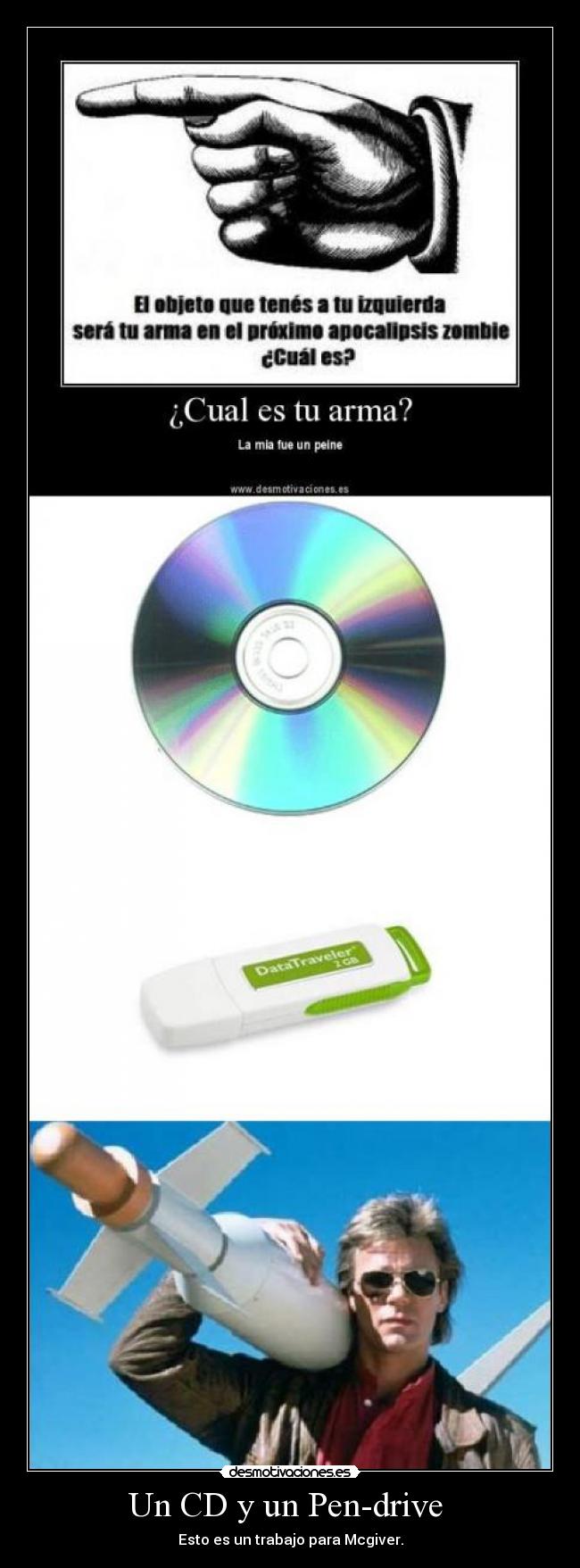 Un CD y un Pen-drive  - Esto es un trabajo para Mcgiver.
