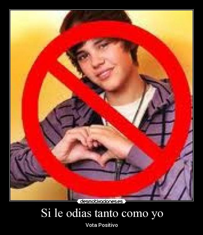 Si le odias tanto como yo -