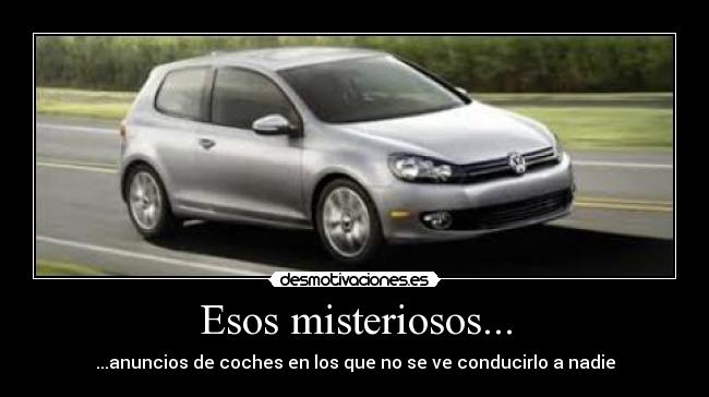 Esos misteriosos... - 