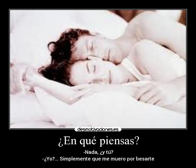 ¿En qué piensas? -