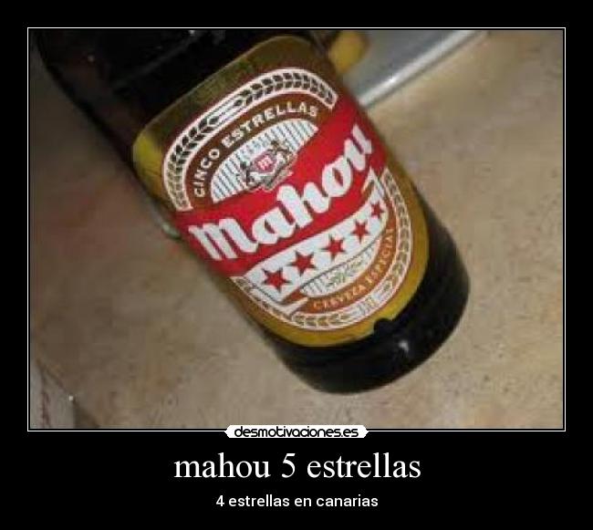 mahou 5 estrellas - 4 estrellas en canarias