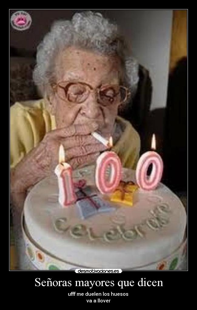 Señoras mayores que dicen -