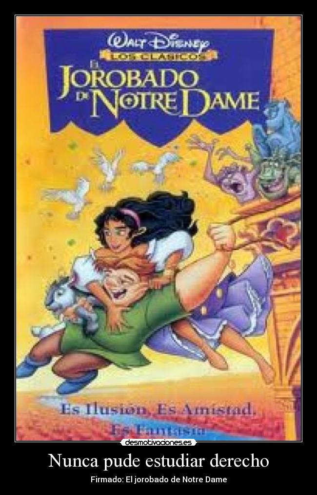 Nunca pude estudiar derecho -