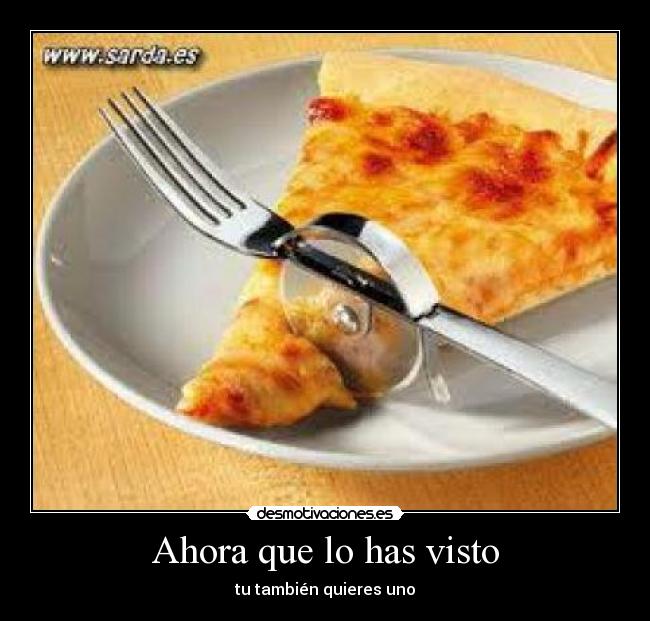 Ahora que lo has visto -