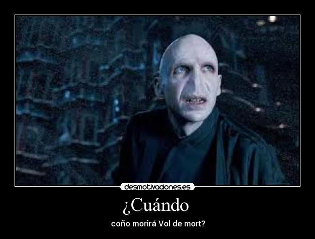 ¿Cuándo  - coño morirá Vol de mort?