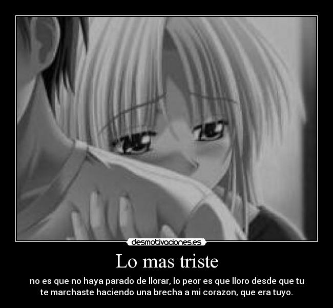 Lo mas triste -