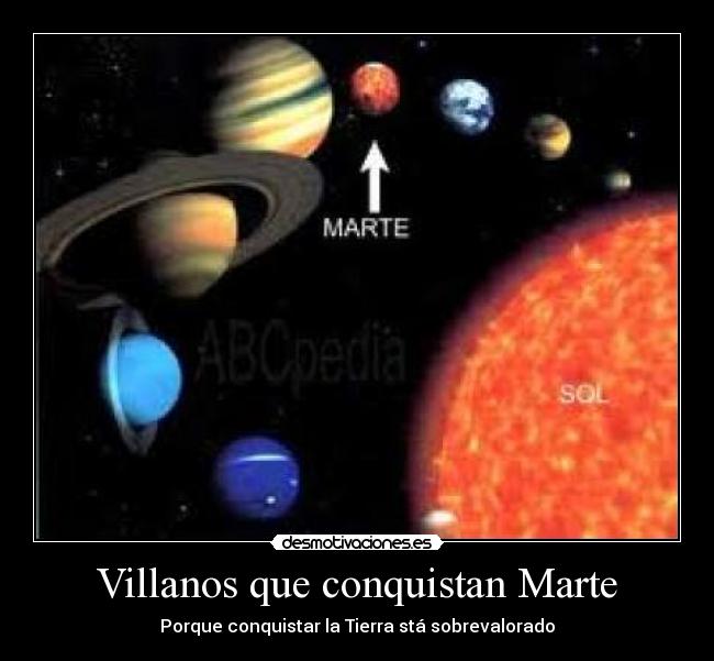 Villanos que conquistan Marte - Porque conquistar la Tierra stá sobrevalorado