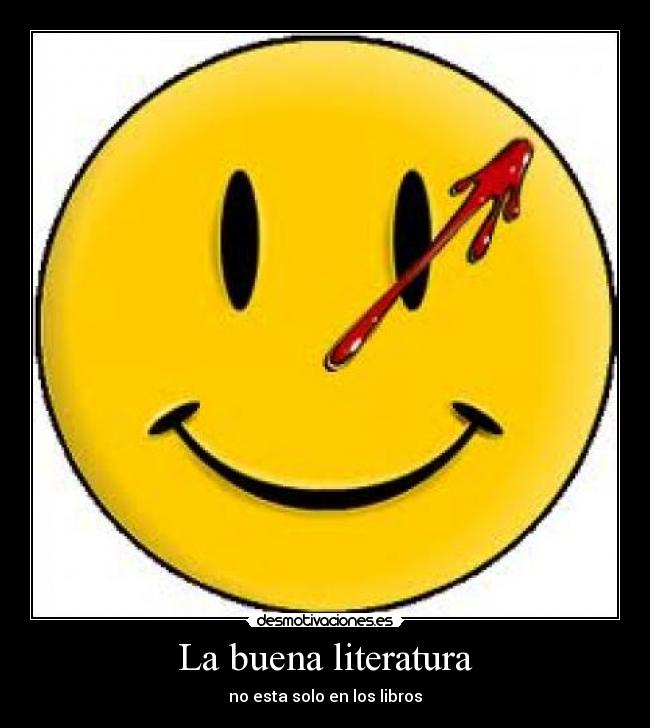 La buena literatura - no esta solo en los libros