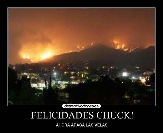 FELICIDADES CHUCK! -