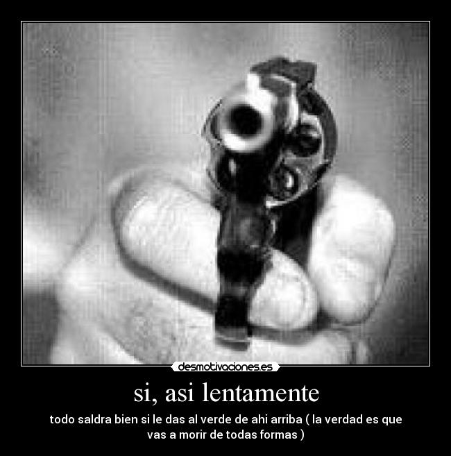 si, asi lentamente - 