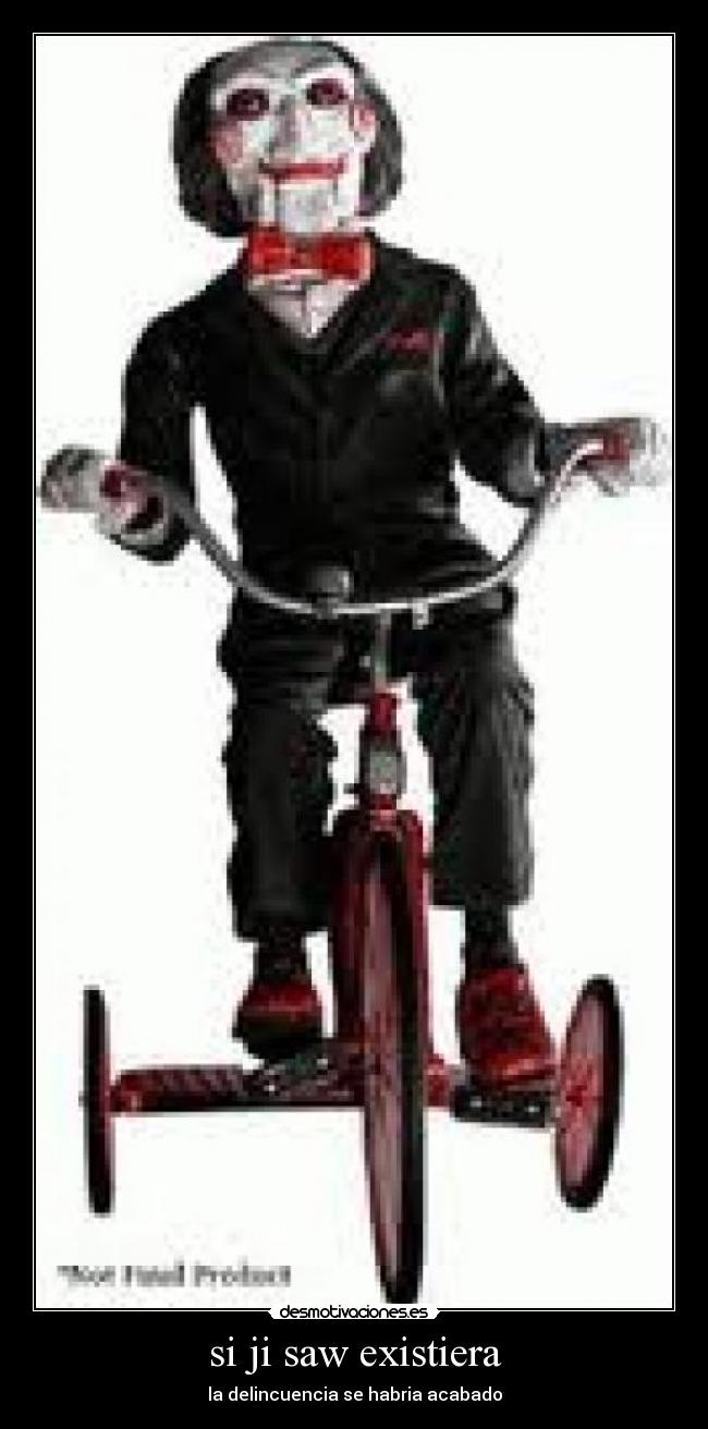 si ji saw existiera - la delincuencia se habria acabado