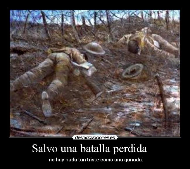 Salvo una batalla perdida -