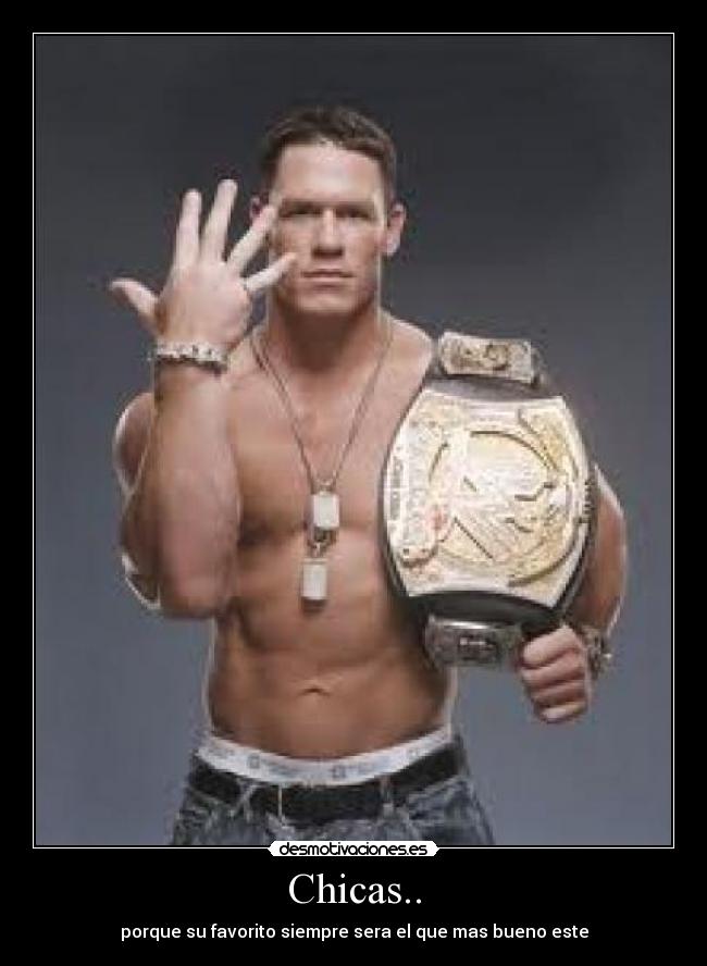 Chicas.. - porque su favorito siempre sera el que mas bueno este