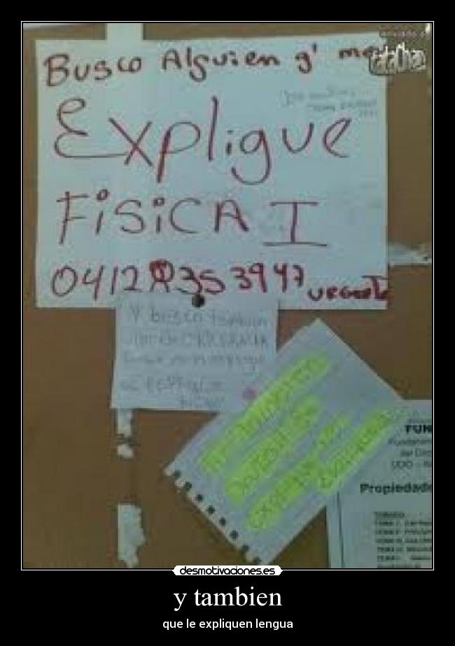 y tambien - que le expliquen lengua