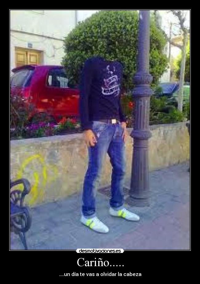 Cariño..... -