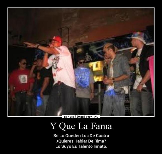 Y Que La Fama - 