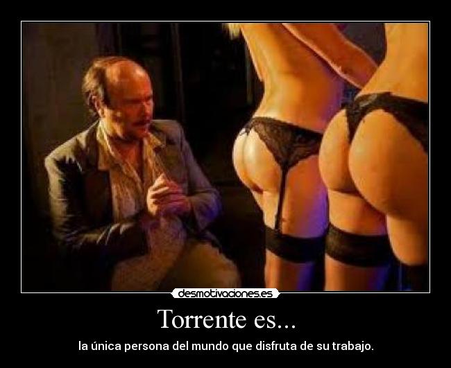 Torrente es... -