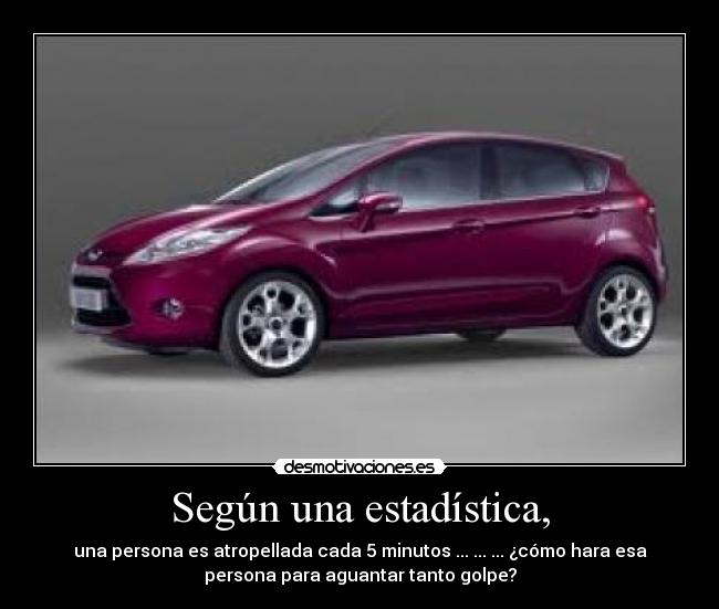 Según una estadística, -