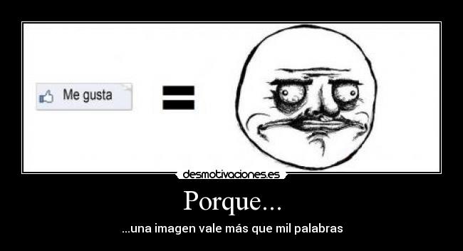 Porque... -