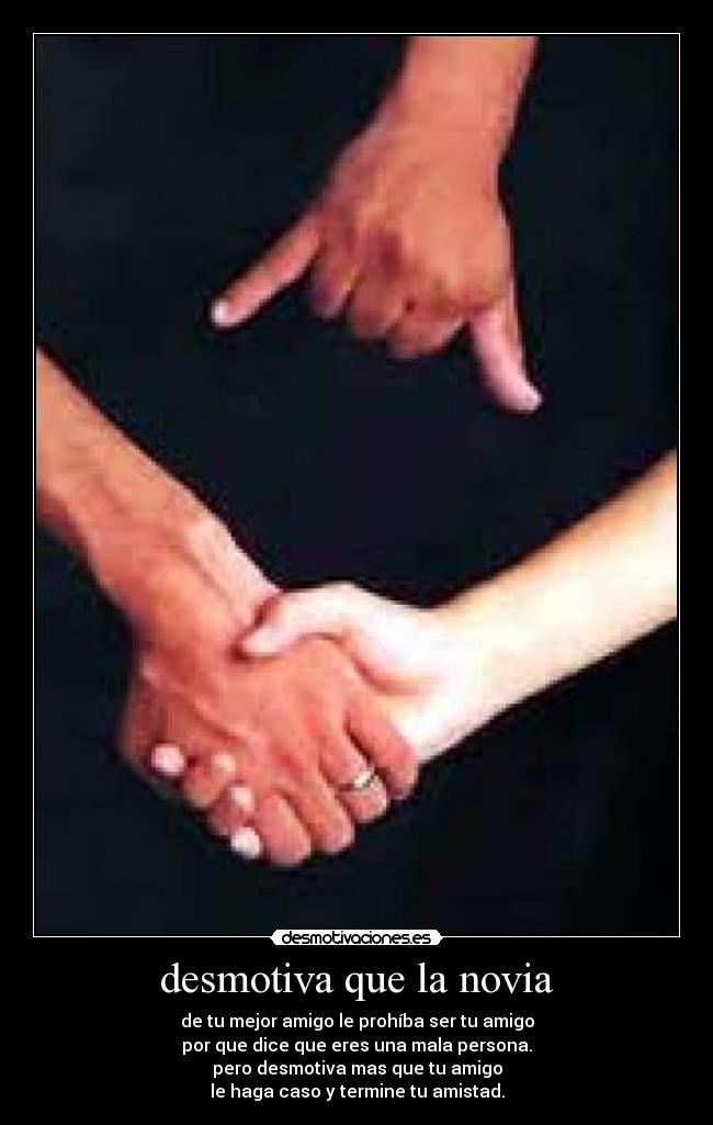 desmotiva que la novia -