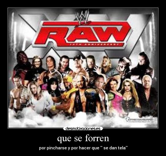 que se forren - por pincharse y por hacer que se dan tela