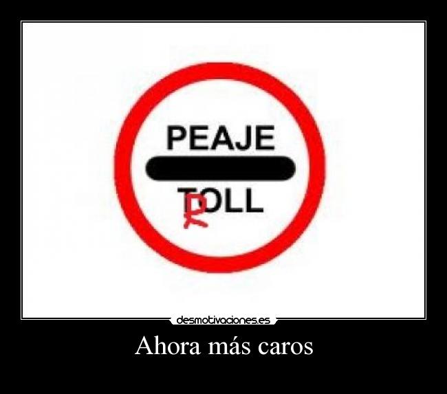 Ahora más caros -
