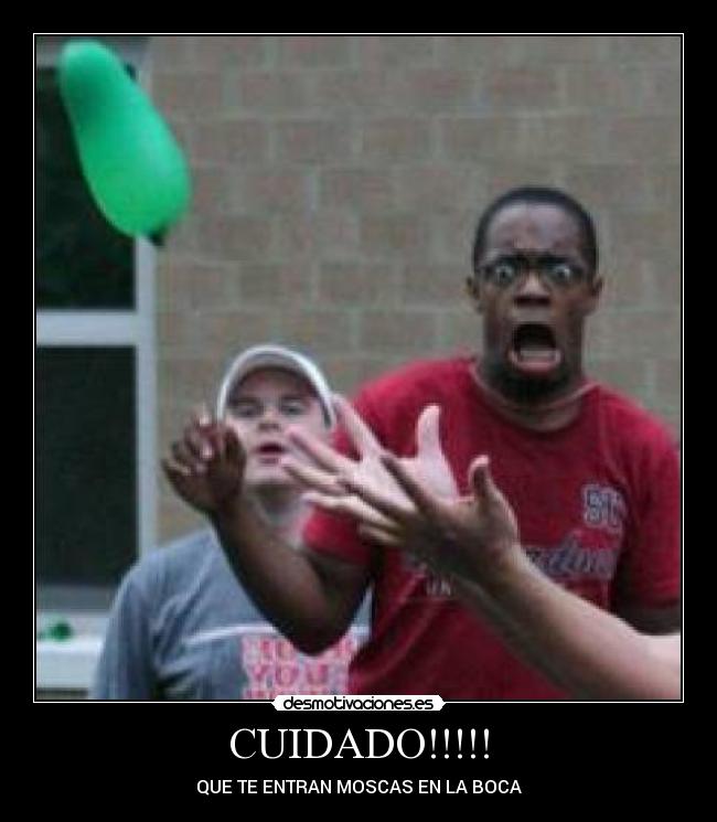 CUIDADO!!!!! - 