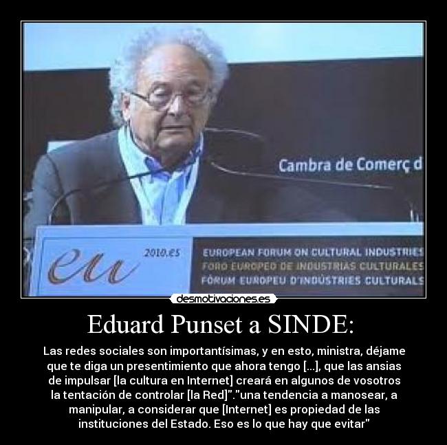 carteles sinde ley sinde eduard punset punset eduard desmotivaciones