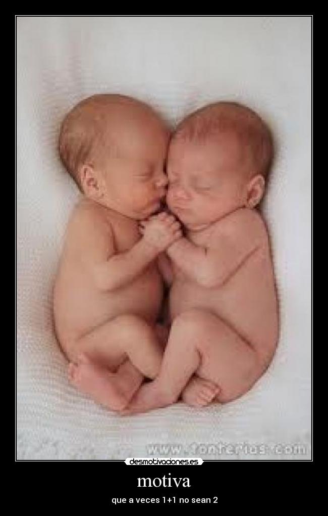 motiva - que a veces 1+1 no sean 2