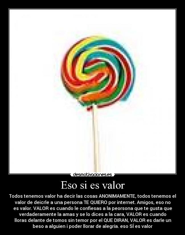 Eso si es valor -