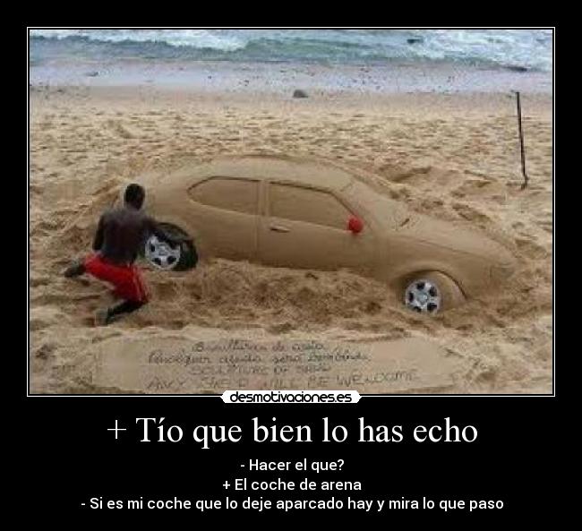 + Tío que bien lo has echo - 